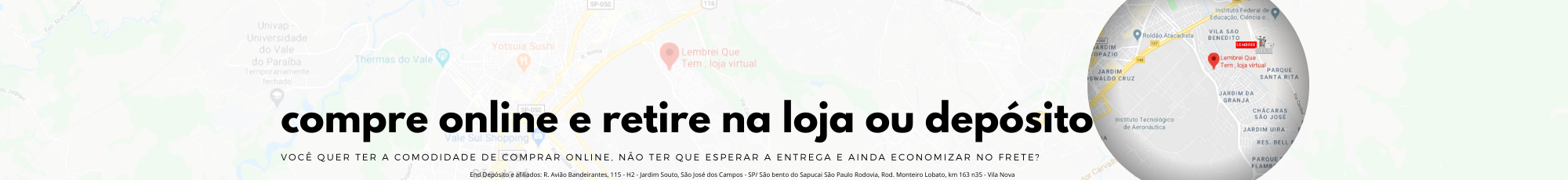 compre online e retire na loja ou depósito - lembrei que tem
