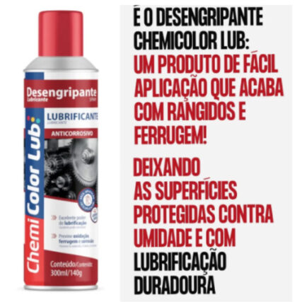 Desengripante Spray e Lubrificante ChemiColor Lub 300ml 140g